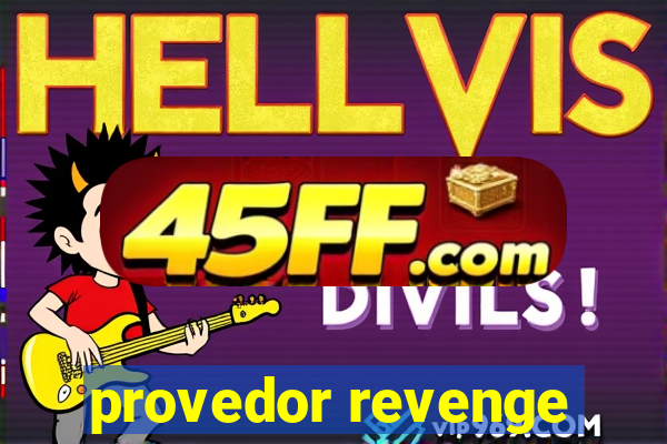 provedor revenge